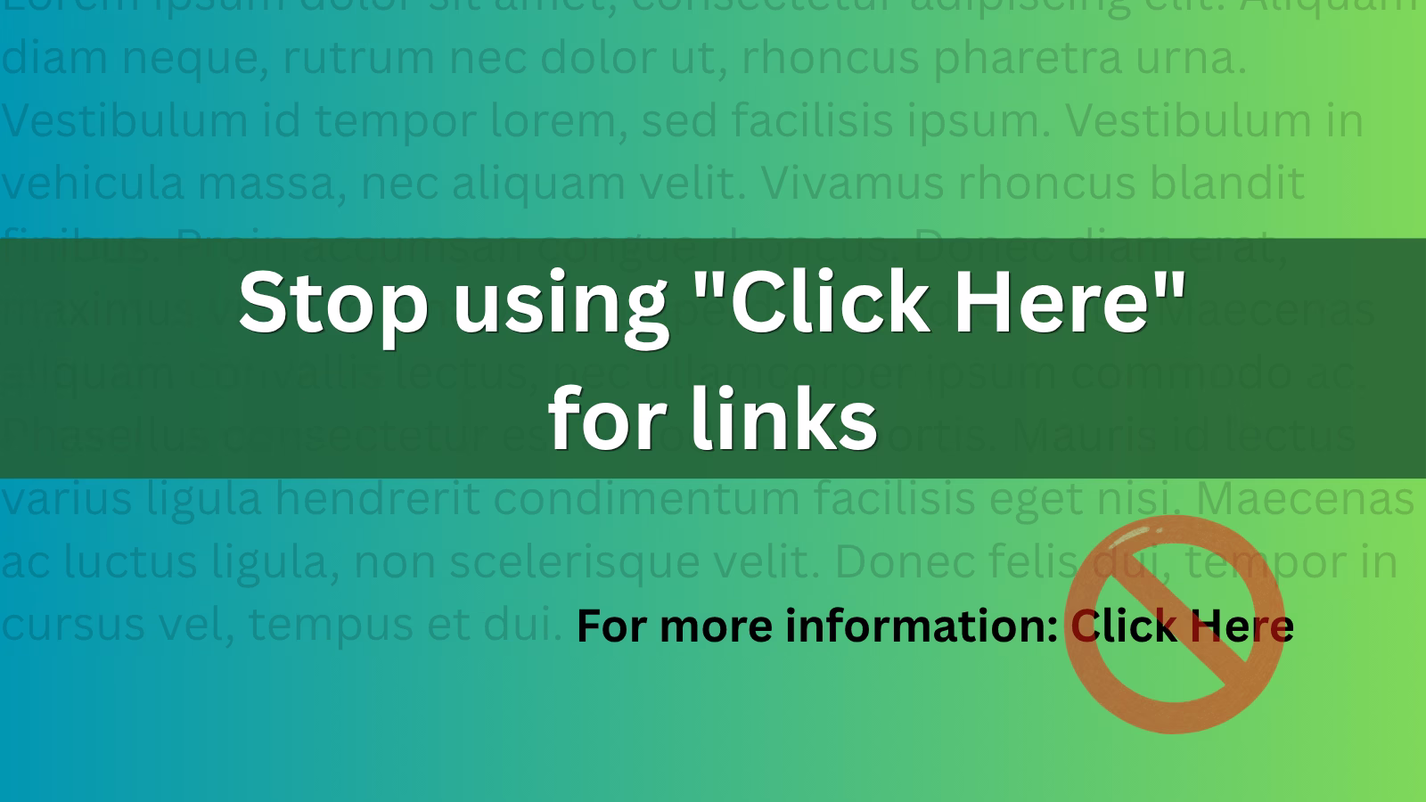 Graphic urging to avoid using "Click Here" for links, featuring a bold green banner with white text and a red prohibition symbol.